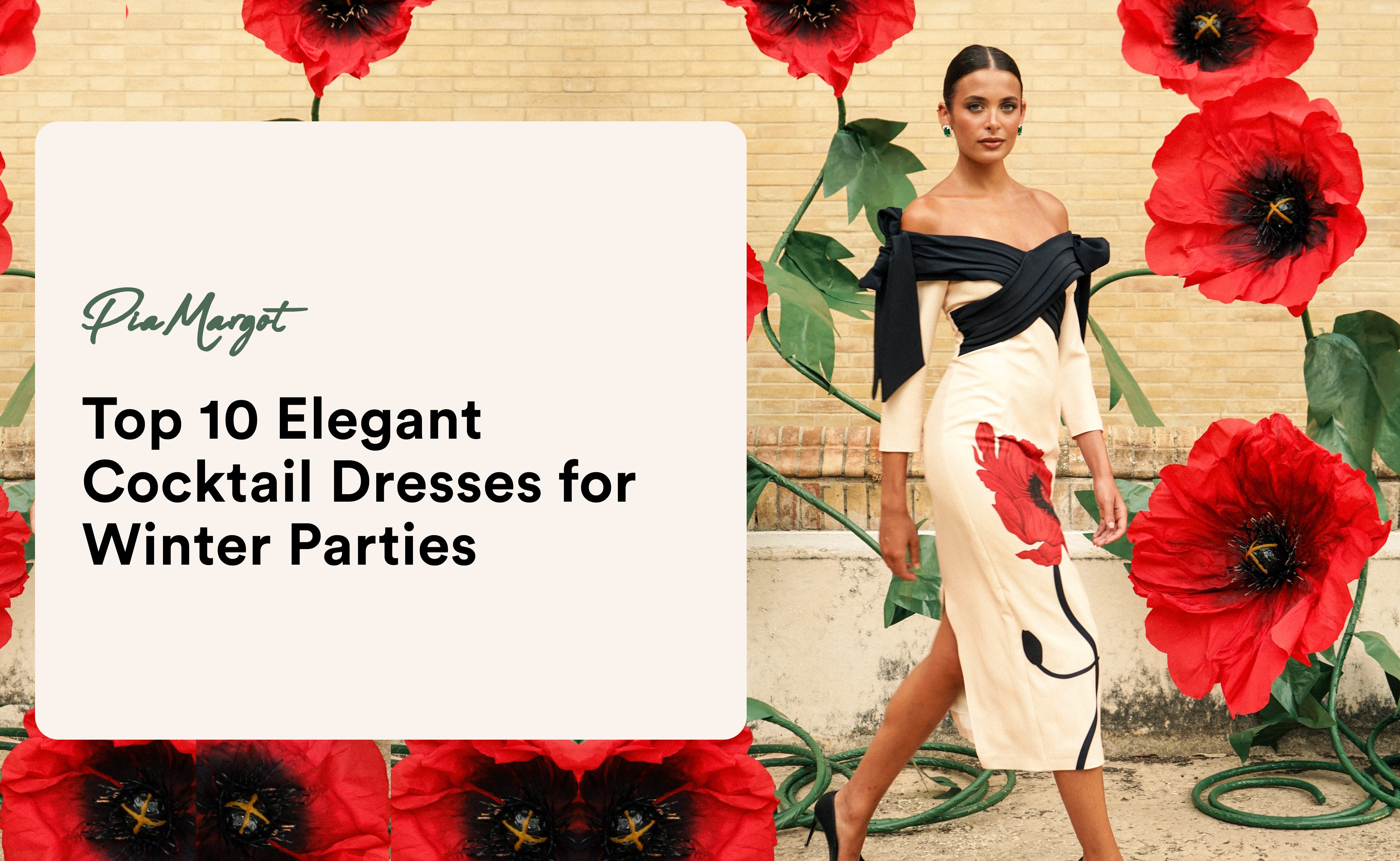 Top 10 Elegant Cocktail Dresses for Winter Parties Pia Margot | Pia Margot Top 10 Elegant Cocktail Dresses for Winter Parties Pia Margot | Pia Margot
