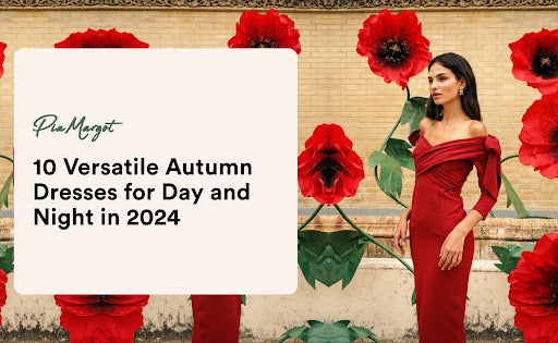 10 Versatile Autumn Dresses for Day and Night in 2024