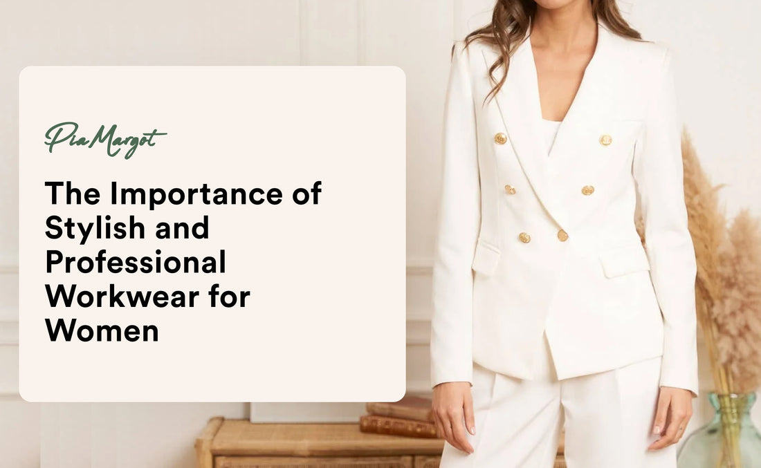 The Importance of Stylish and Professional Workwear for Women